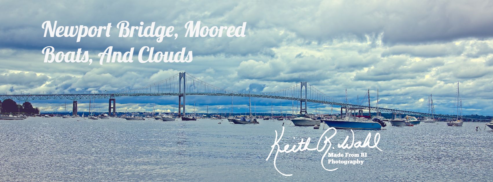 Newport Bridge, Moored Boats, And Clouds